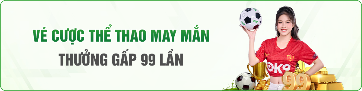 ok9 khuyến mãi cá cược thể thao